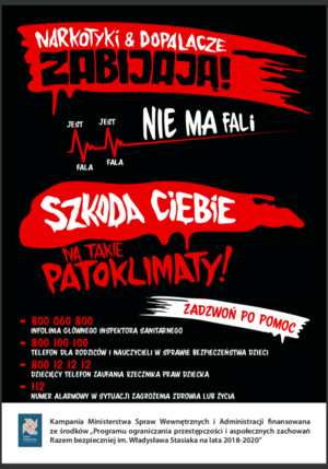 Plakat akcji NARKOTYKI I DOPALACZE ZABIJAJĄ. SZKODA CIEBIE NA TAKIE PATOKLIMATY. NA DOLE DANE KONTAKTOWE INSTYTUCJI POMOCOWYCH.